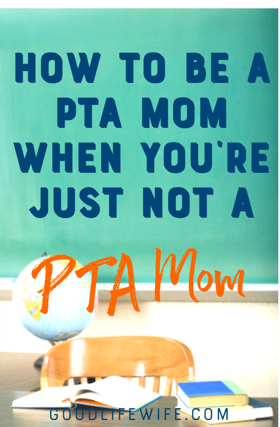 Learn how to be a PTA Mom and volunteer at school, even when you don't want to!