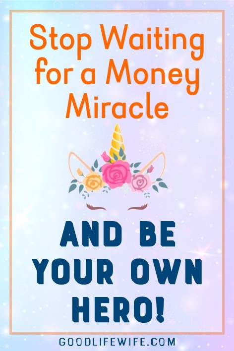 Stop waiting for a money miracle and be your own hero! Take control of your budget today with free printables. Personal finance doesn't have to be scary.