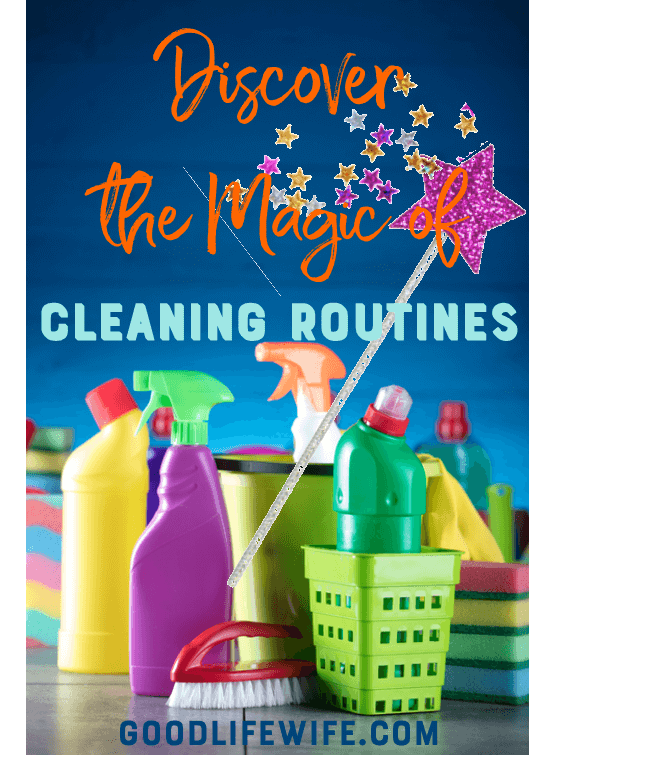 Discover the Magic of Cleaning Routines