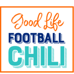 Good Life Football Chili is straight from the wild, wild west!