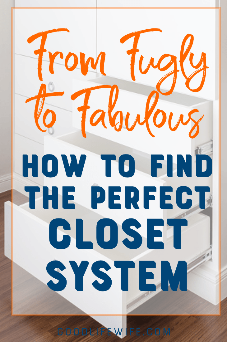 How to find the perfect closet system helps you learn how to get your dream closet!