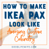 How to use Ikea PAX wardrobes, along with some crown molding and baseboard trim, to get an amazing custom look!