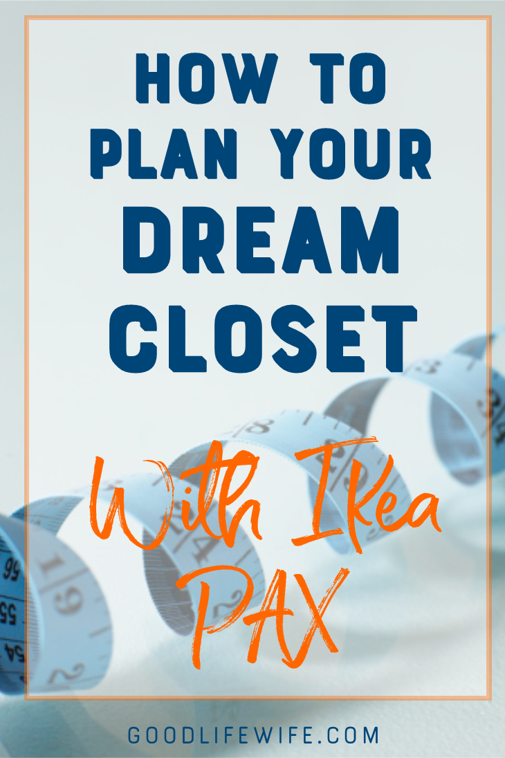 Plan your dream closet with this Ikea PAX tutorial!