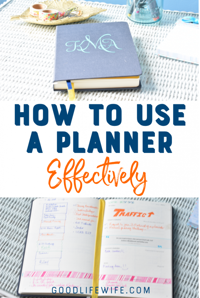 How to Use a Planner Effectively Good Life Wife